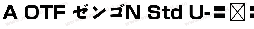 A OTF ゼンゴN Std U字体转换
